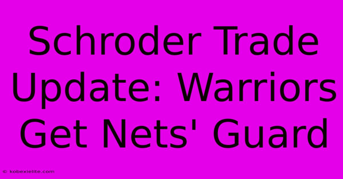 Schroder Trade Update: Warriors Get Nets' Guard Schroder Trade Update: Warriors Get Nets' Guard