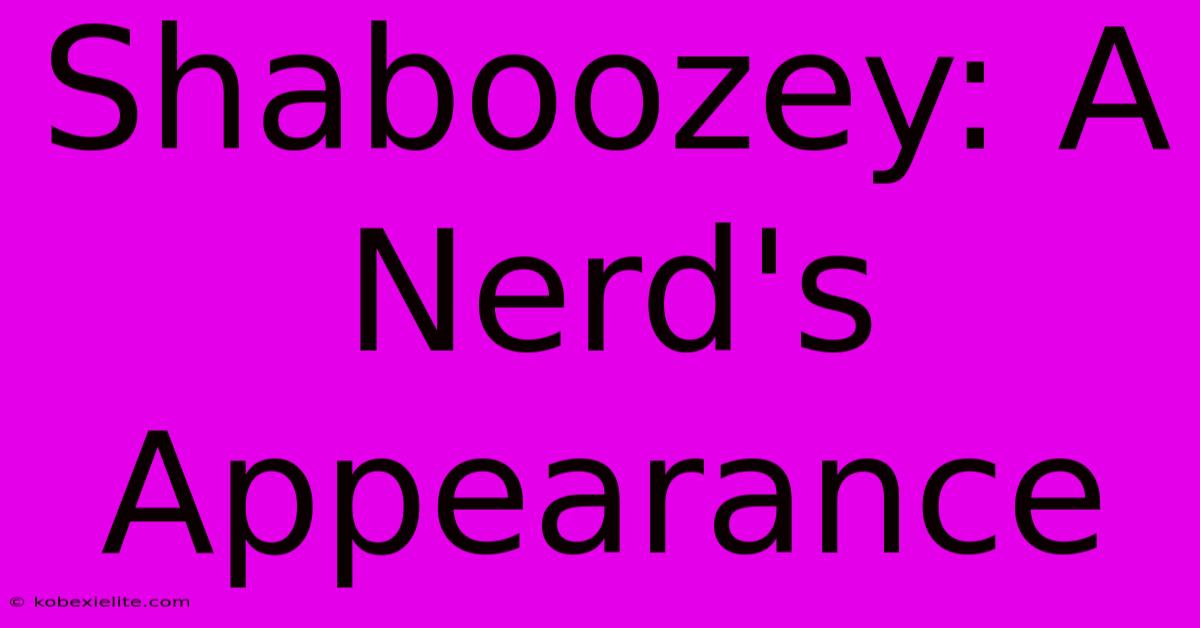 Shaboozey: A Nerd's Appearance