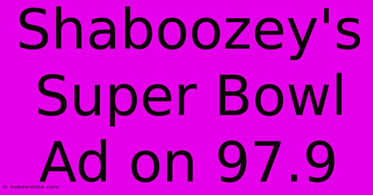 Shaboozey's Super Bowl Ad On 97.9