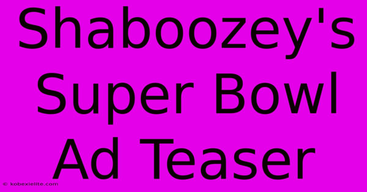 Shaboozey's Super Bowl Ad Teaser