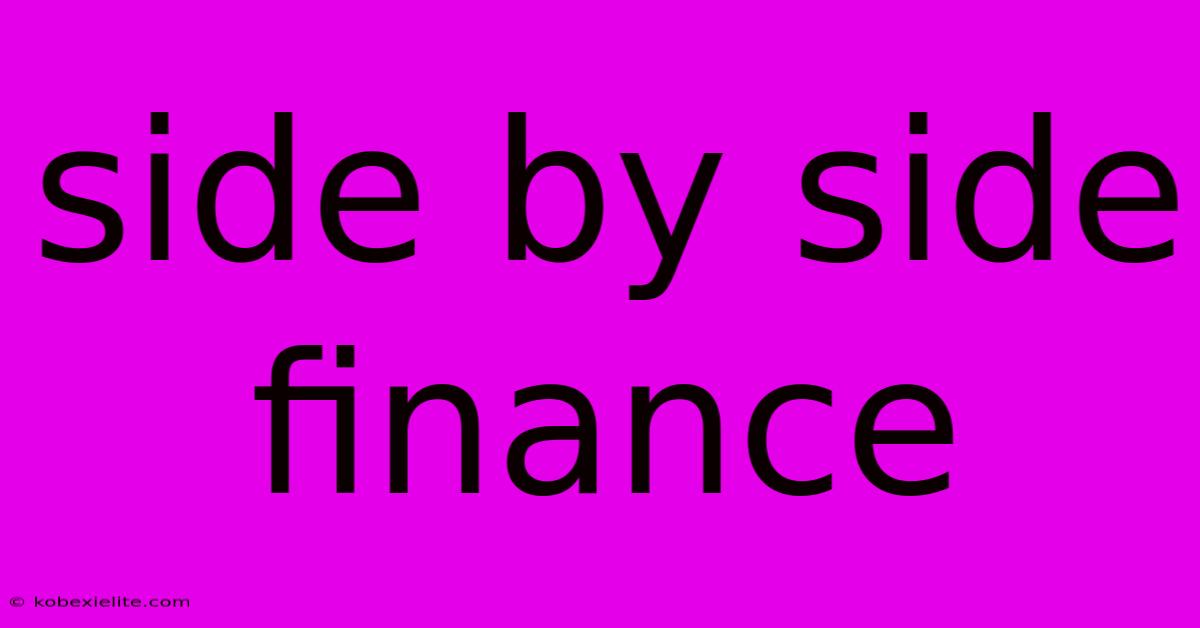 Side By Side Finance Side By Side Finance