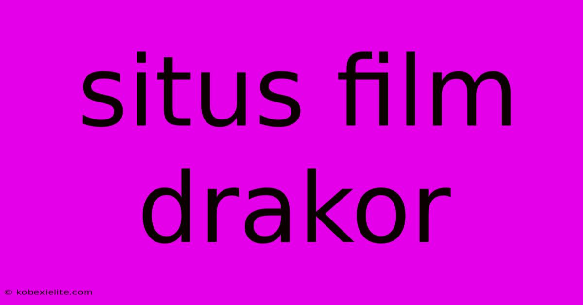 Situs Film Drakor