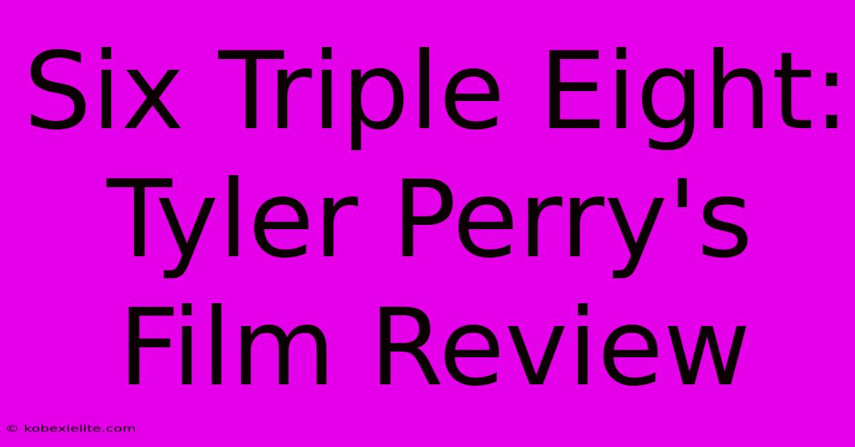 Six Triple Eight: Tyler Perry's Film Review