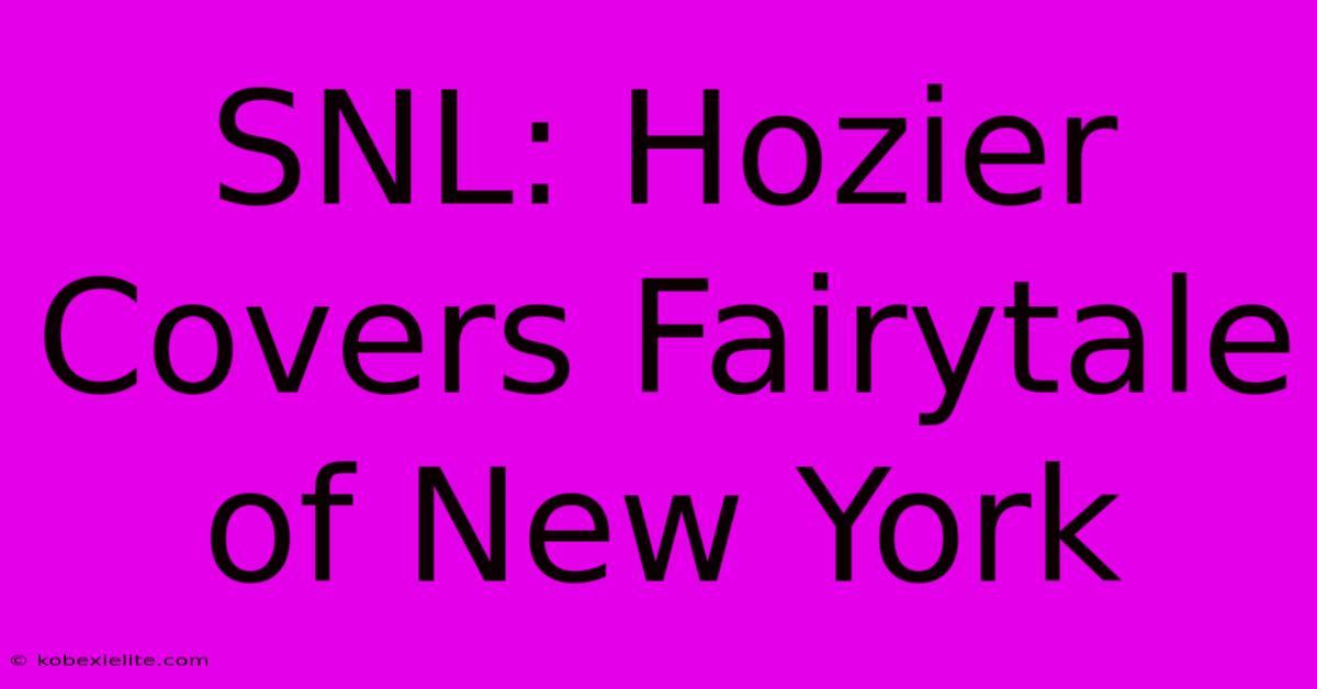 SNL: Hozier Covers Fairytale Of New York