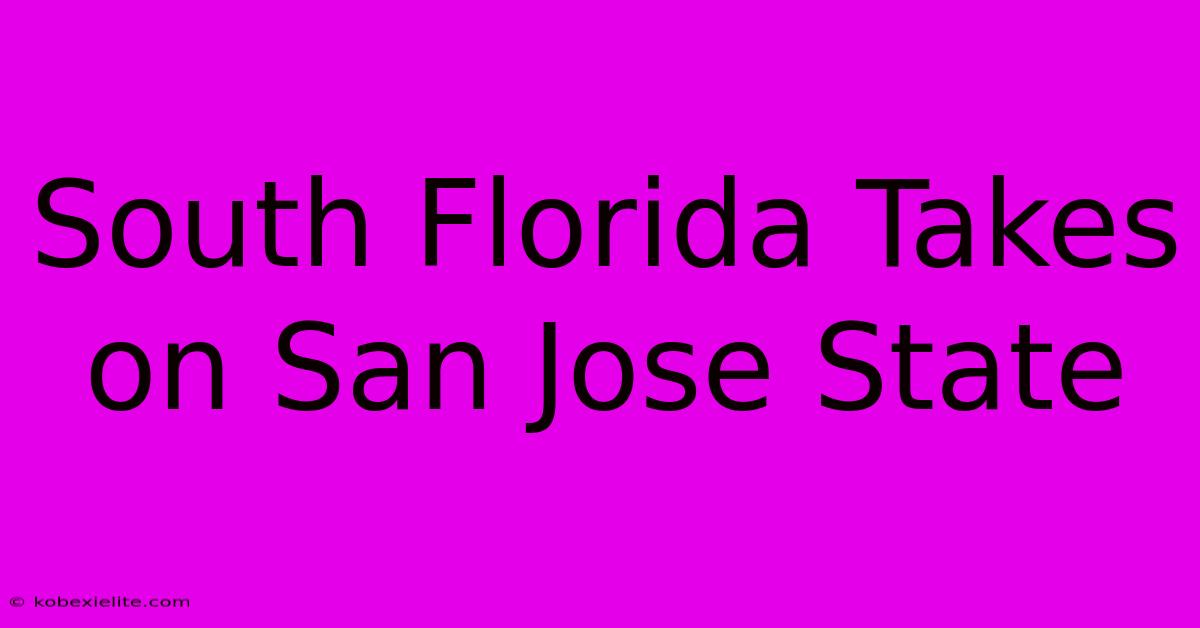 South Florida Takes On San Jose State