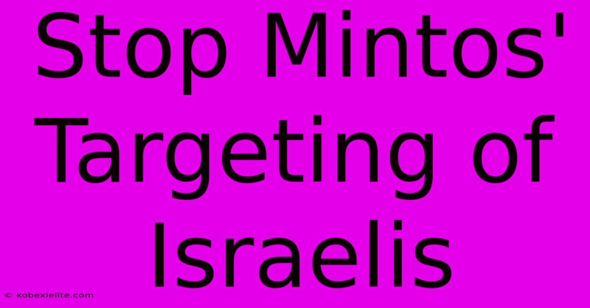 Stop Mintos' Targeting Of Israelis