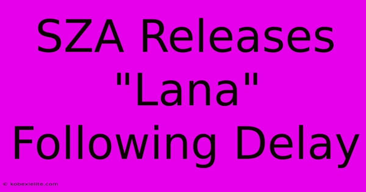 SZA Releases 