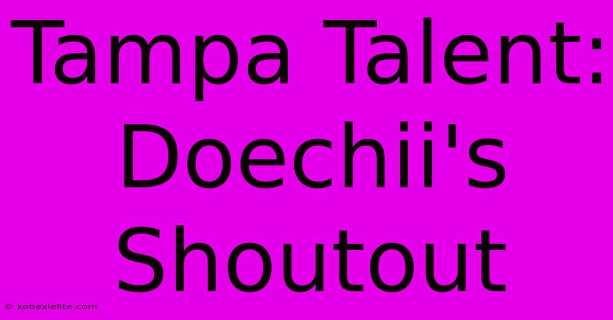 Tampa Talent: Doechii's Shoutout