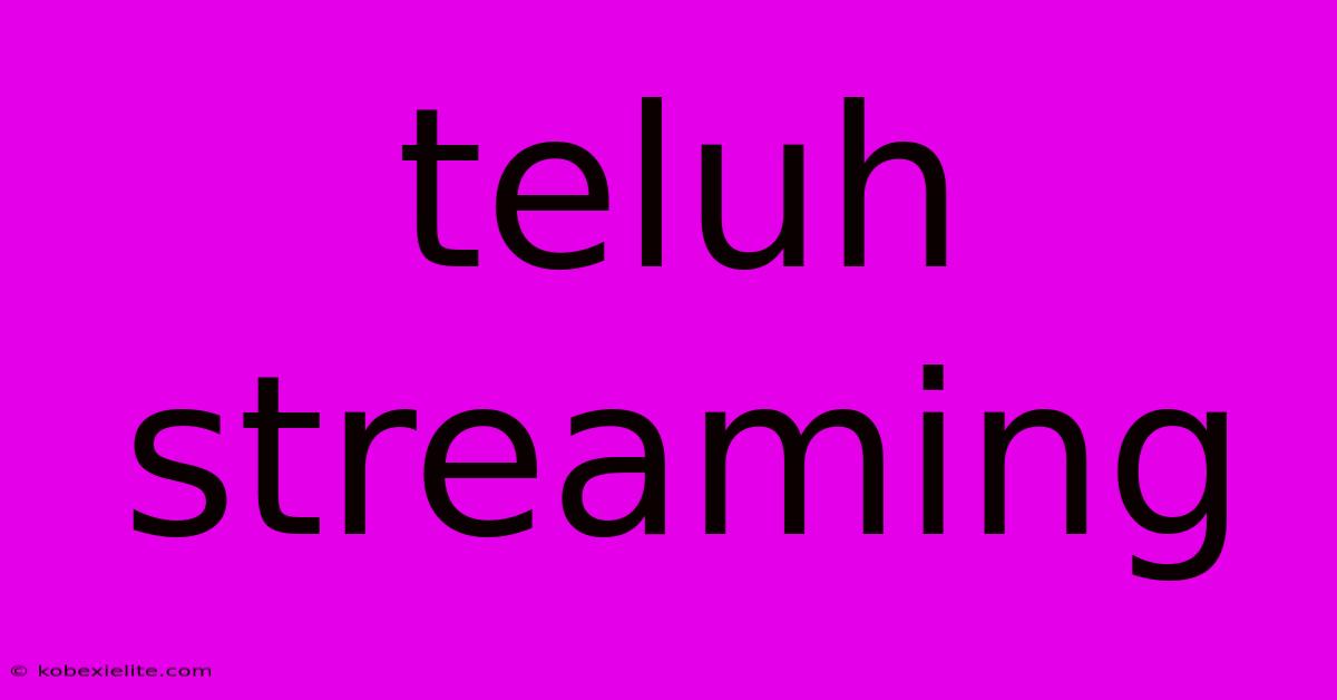 Teluh Streaming