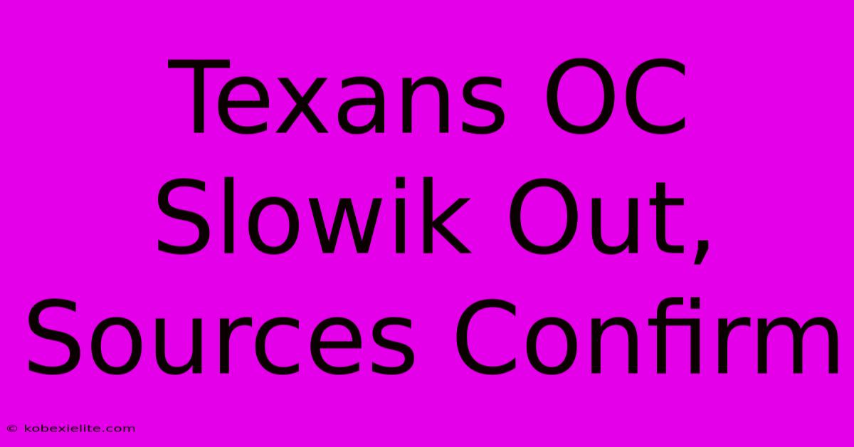 Texans OC Slowik Out, Sources Confirm