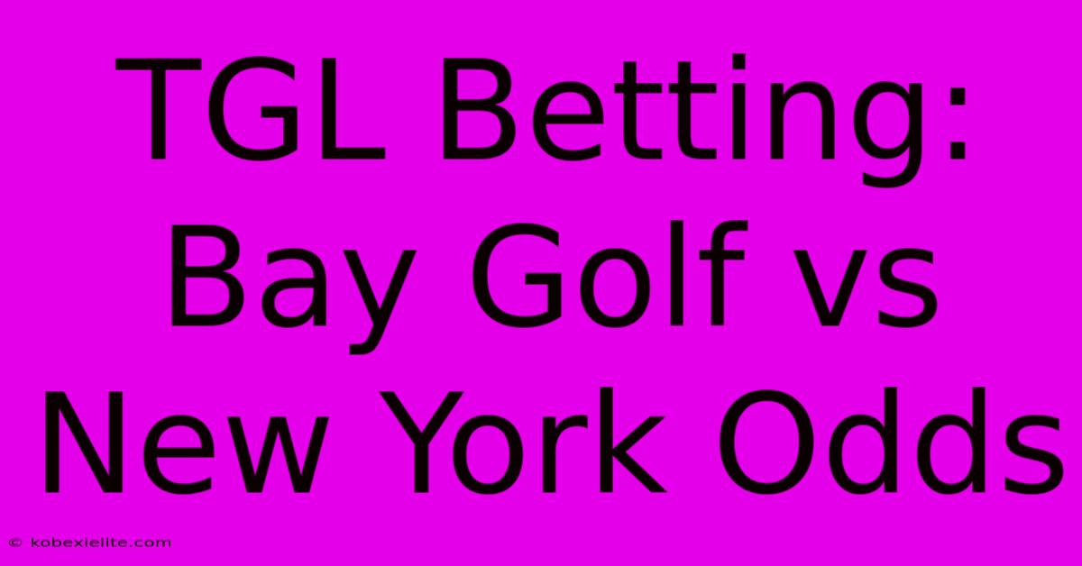 TGL Betting: Bay Golf Vs New York Odds