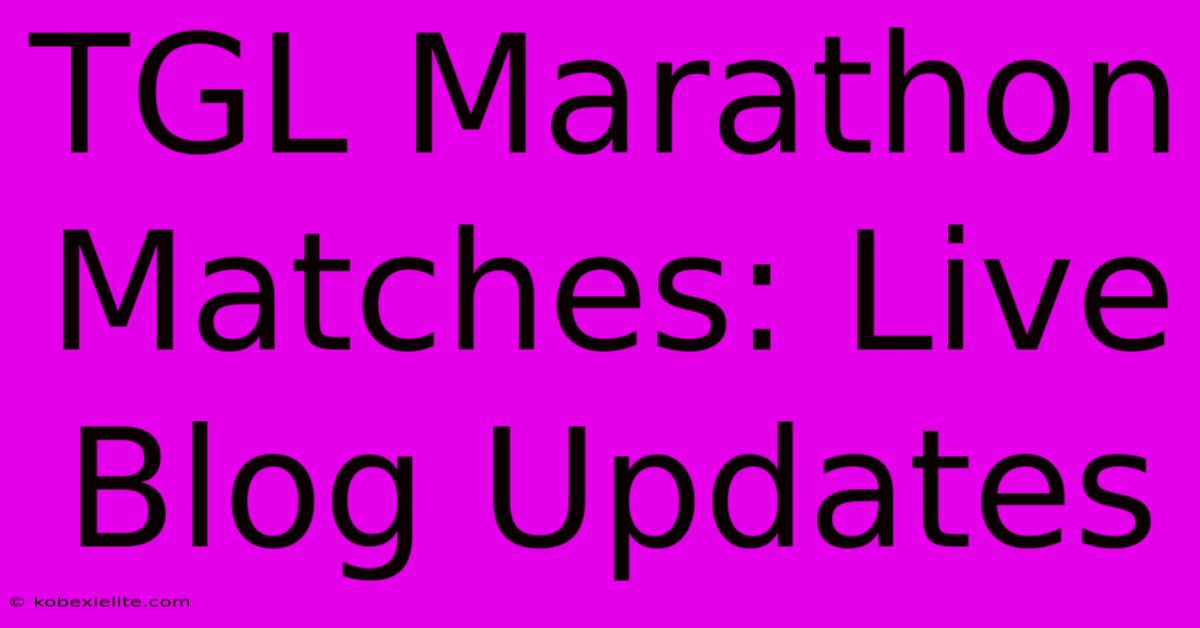 TGL Marathon Matches: Live Blog Updates