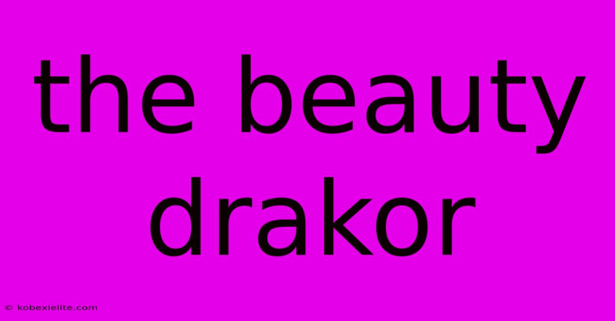 The Beauty Drakor