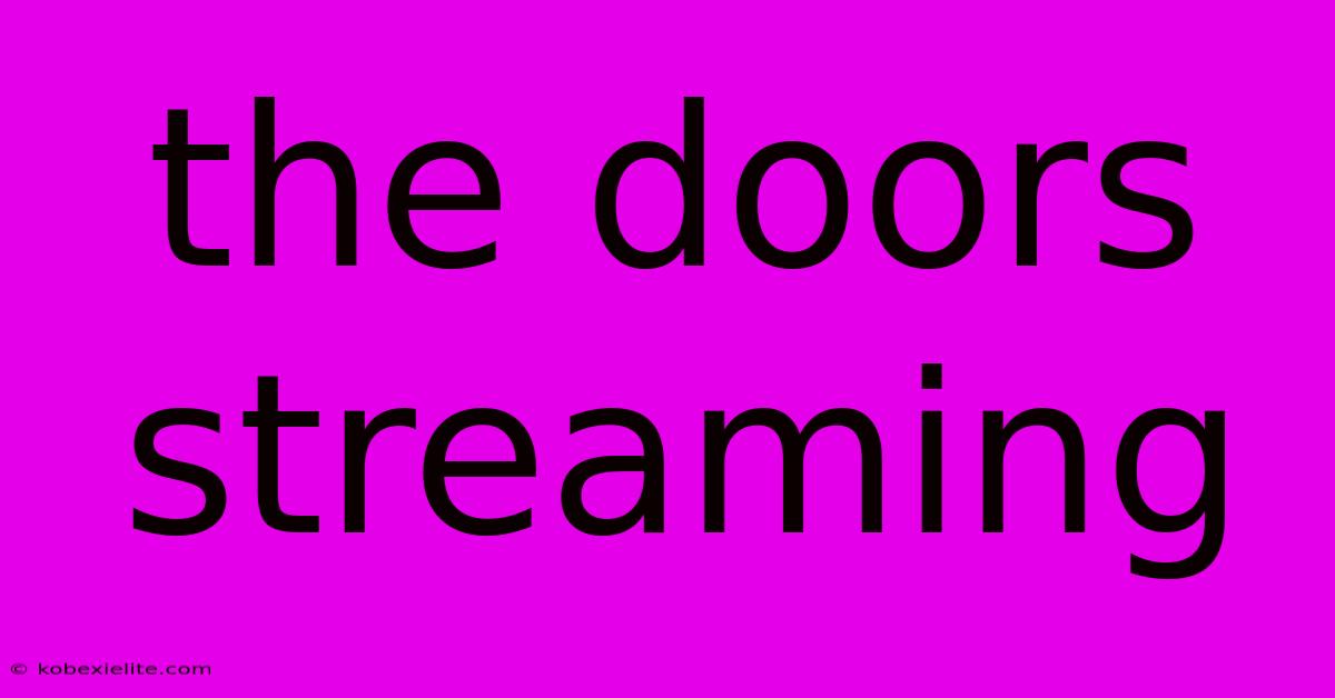 The Doors Streaming