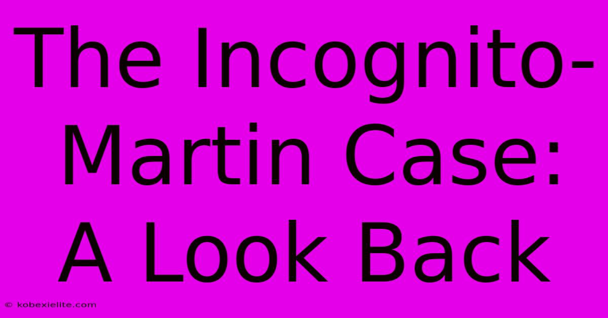 The Incognito-Martin Case: A Look Back