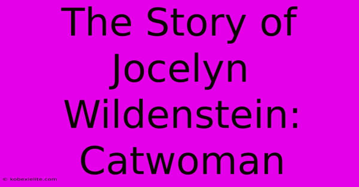 The Story Of Jocelyn Wildenstein: Catwoman