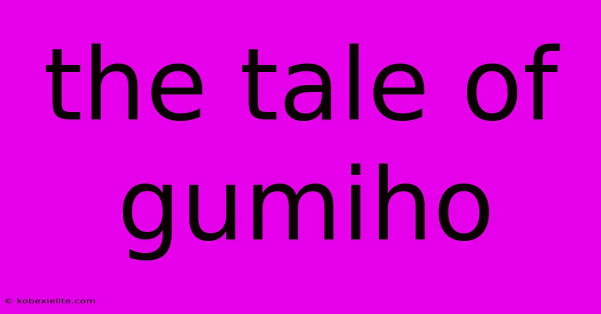 The Tale Of Gumiho