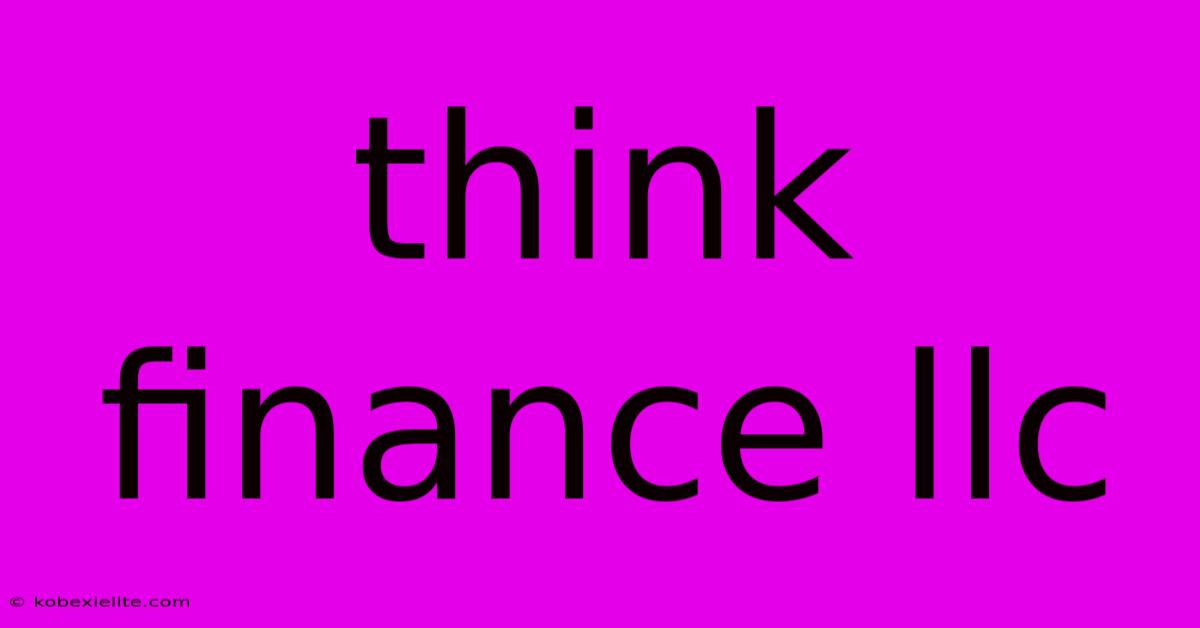 Think Finance Llc Think Finance Llc