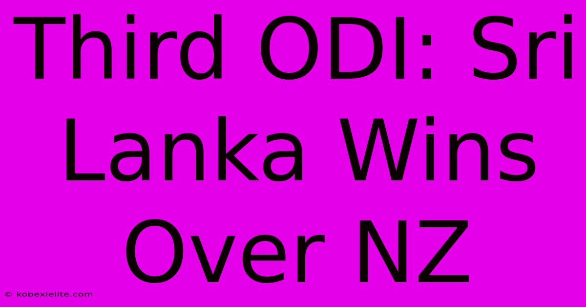 Third ODI: Sri Lanka Wins Over NZ