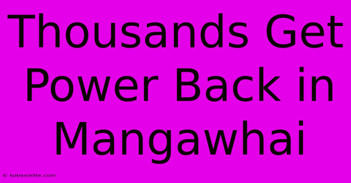 Thousands Get Power Back In Mangawhai