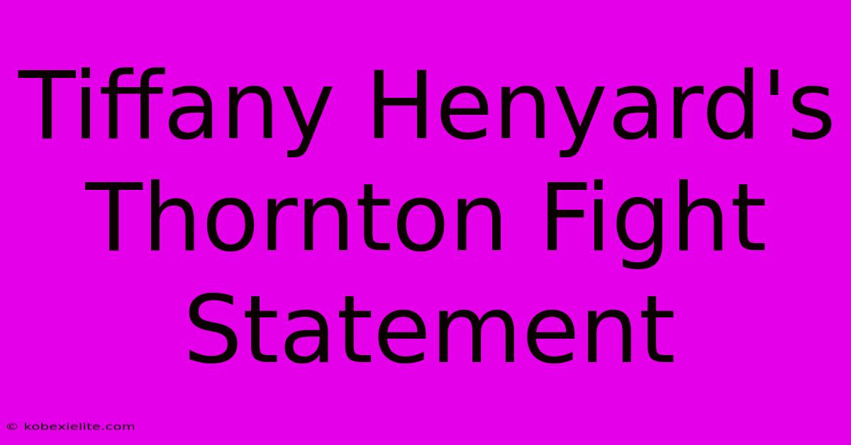 Tiffany Henyard's Thornton Fight Statement