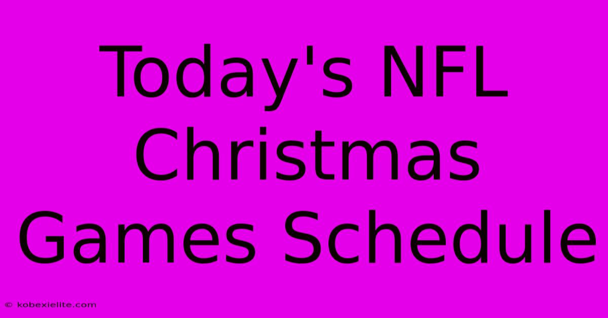 Today's NFL Christmas Games Schedule