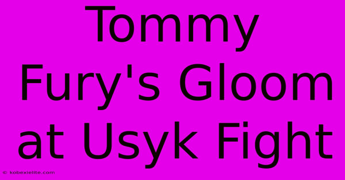 Tommy Fury's Gloom At Usyk Fight