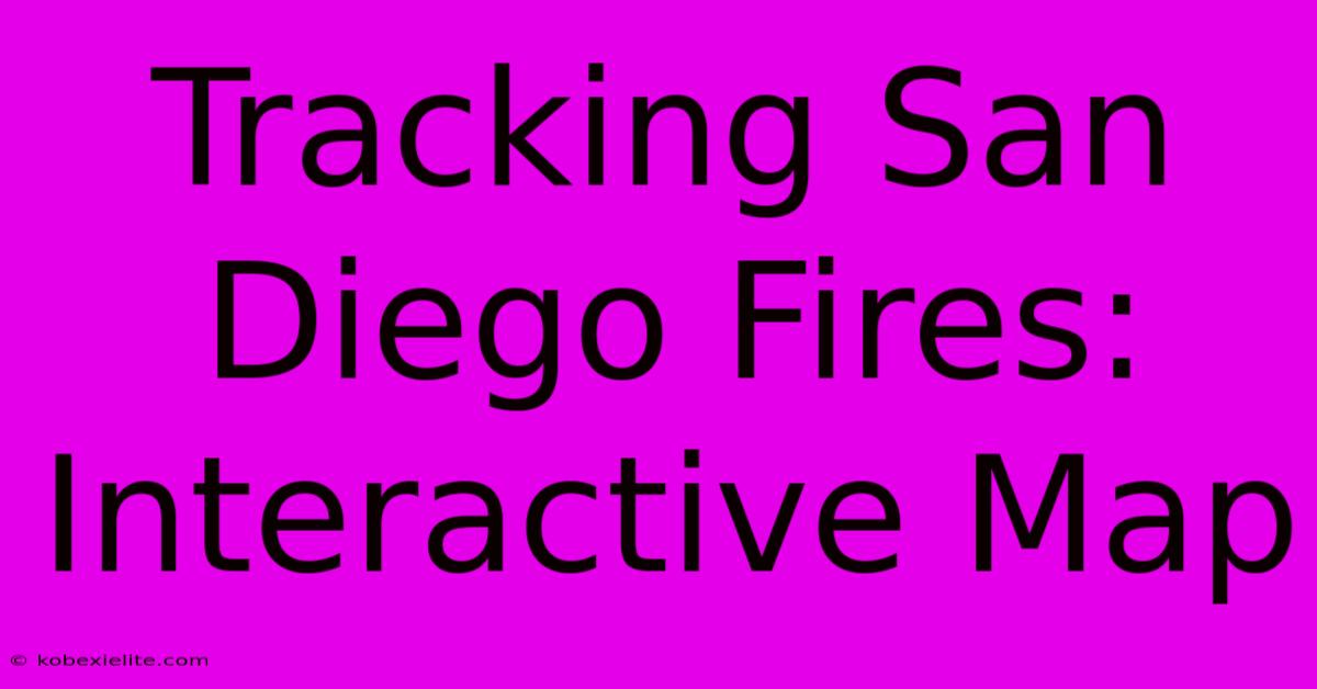 Tracking San Diego Fires: Interactive Map