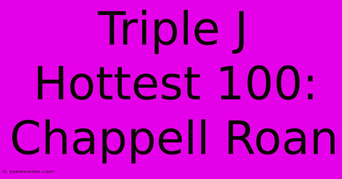 Triple J Hottest 100: Chappell Roan