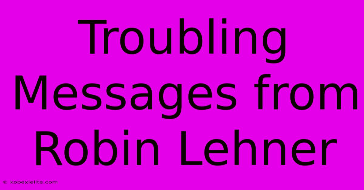 Troubling Messages From Robin Lehner Troubling Messages From Robin Lehner