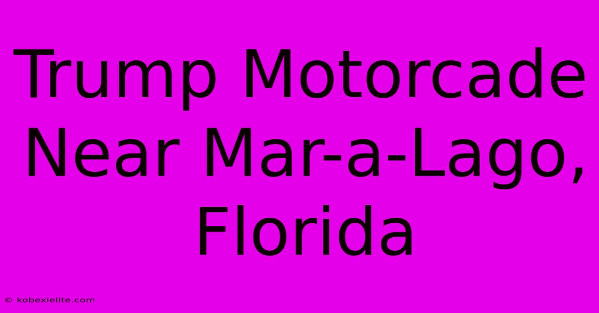 Trump Motorcade Near Mar-a-Lago, Florida