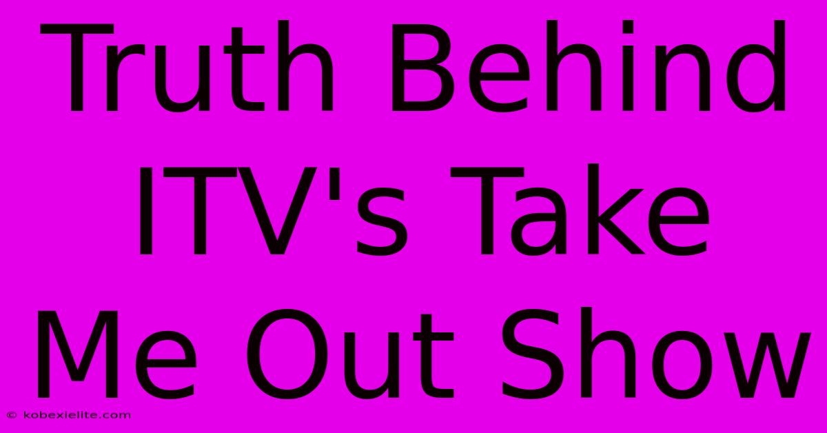 Truth Behind ITV's Take Me Out Show