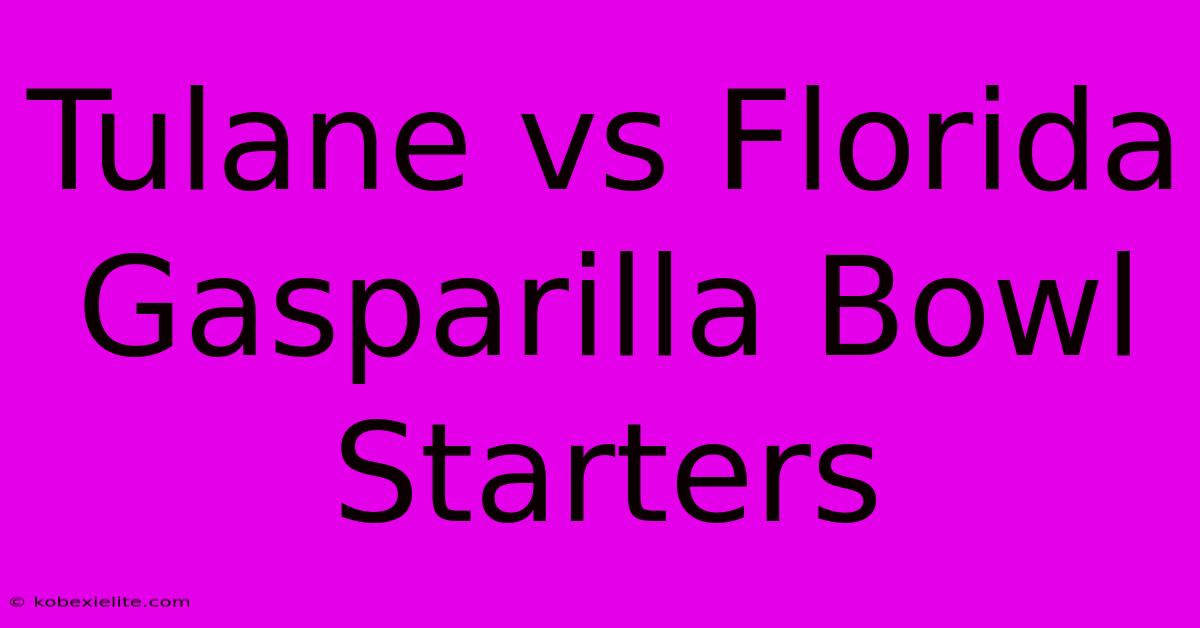 Tulane Vs Florida Gasparilla Bowl Starters