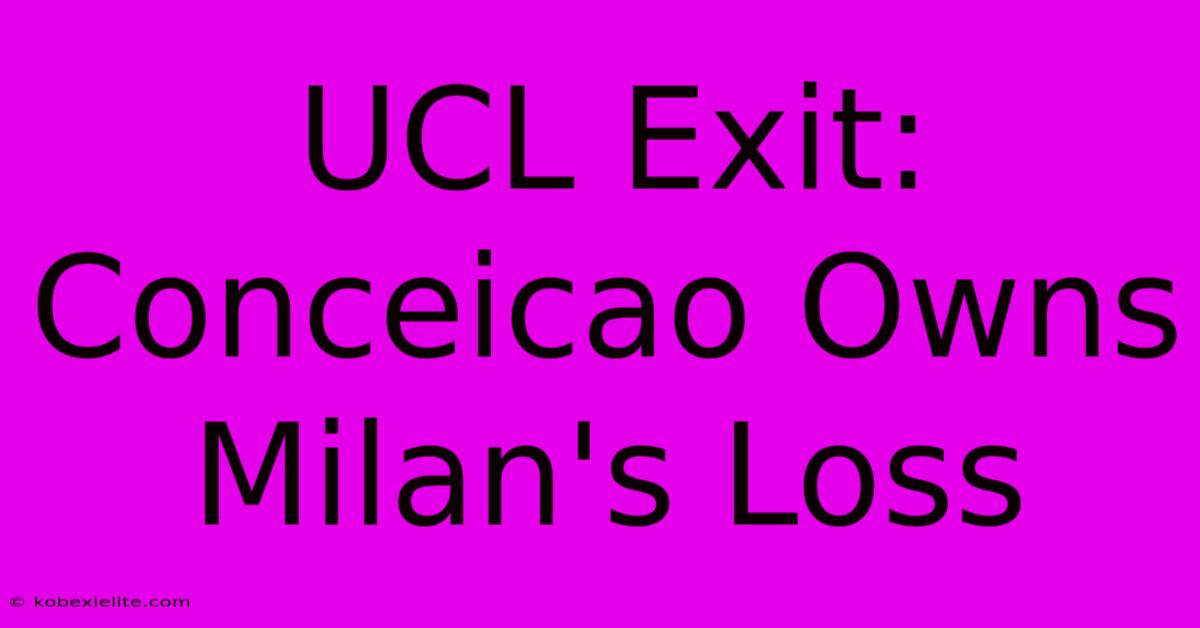 UCL Exit: Conceicao Owns Milan's Loss