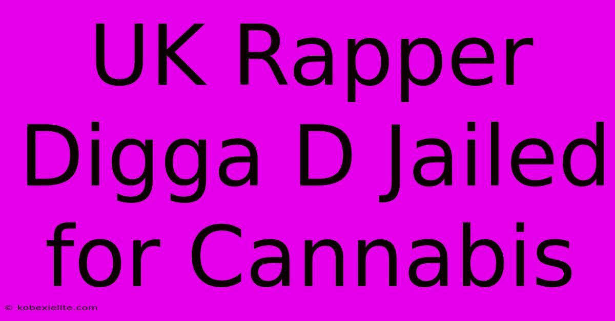 UK Rapper Digga D Jailed For Cannabis