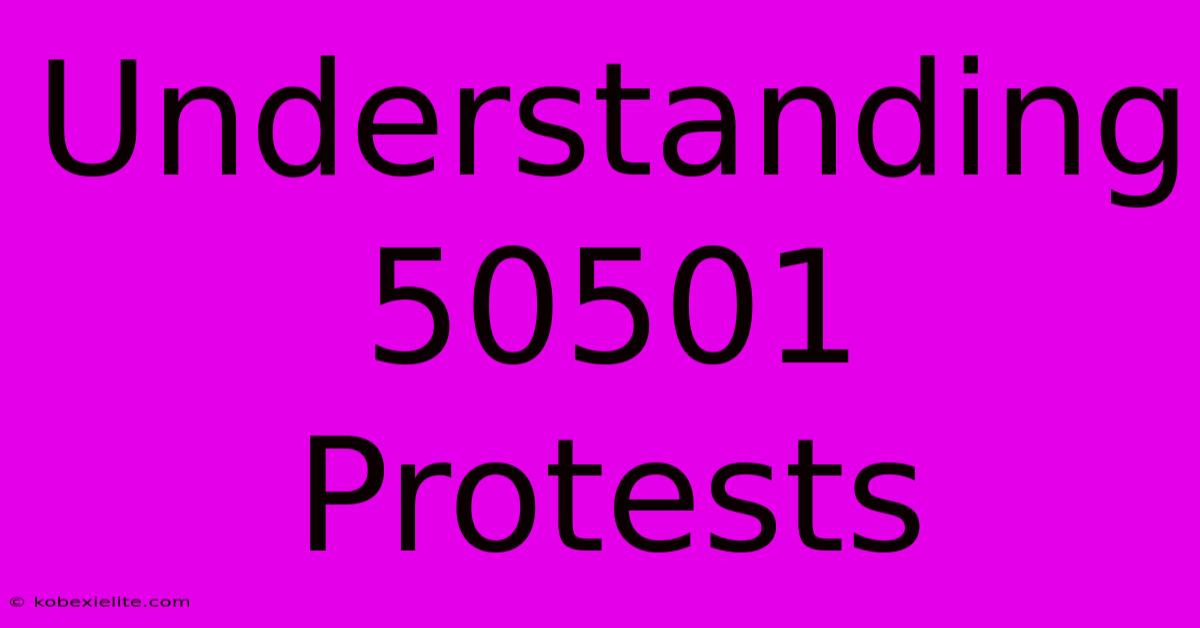 Understanding 50501 Protests