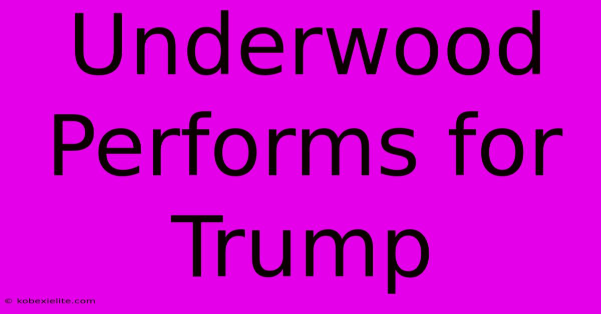 Underwood Performs For Trump