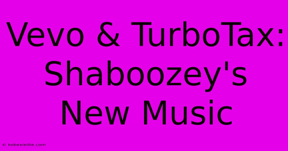 Vevo & TurboTax: Shaboozey's New Music