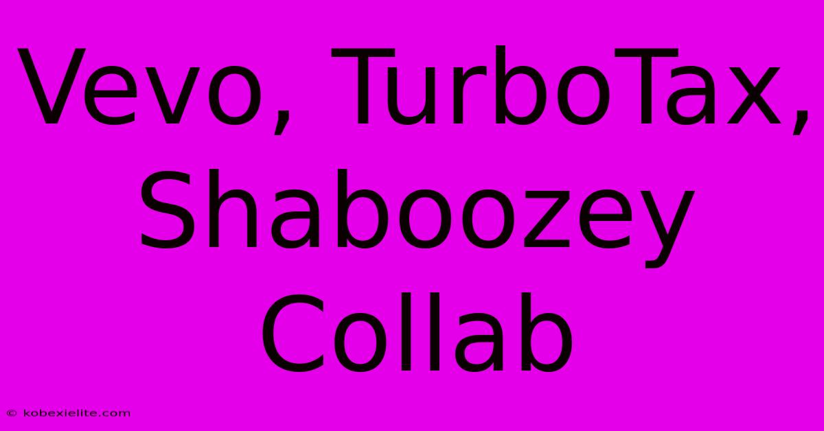 Vevo, TurboTax, Shaboozey Collab