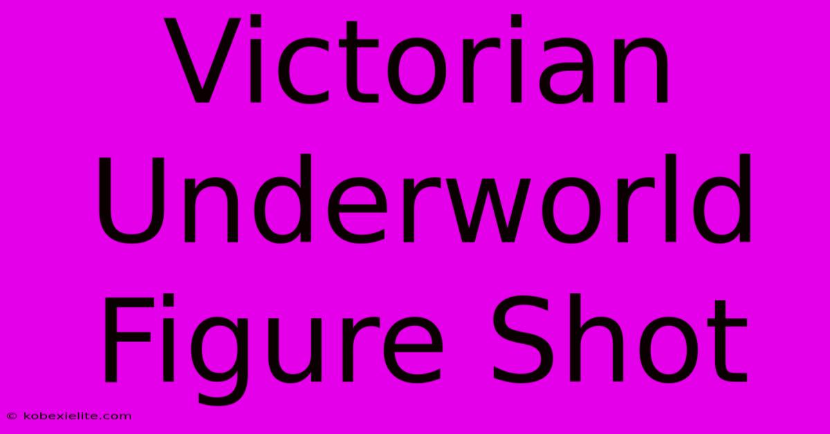 Victorian Underworld Figure Shot