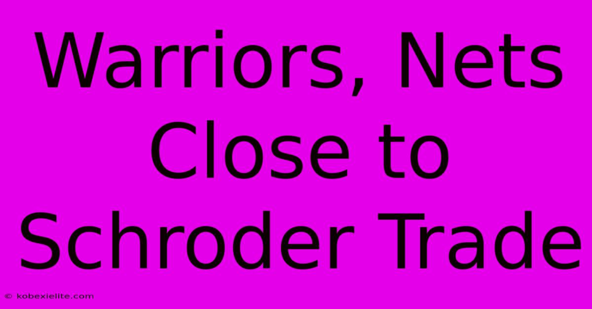 Warriors, Nets Close To Schroder Trade Warriors, Nets Close To Schroder Trade