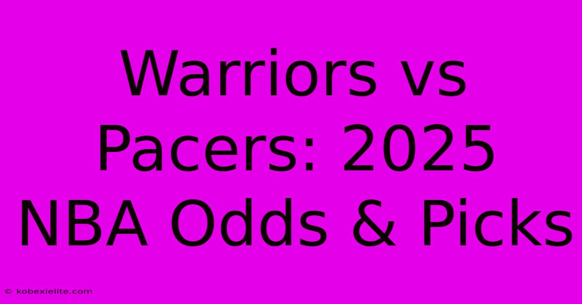 Warriors Vs Pacers: 2025 NBA Odds & Picks