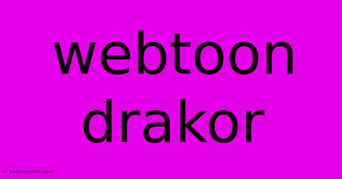 Webtoon Drakor