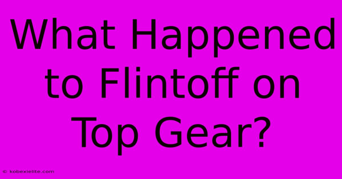 What Happened To Flintoff On Top Gear?