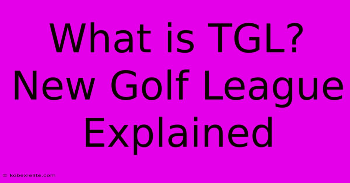 What Is TGL? New Golf League Explained