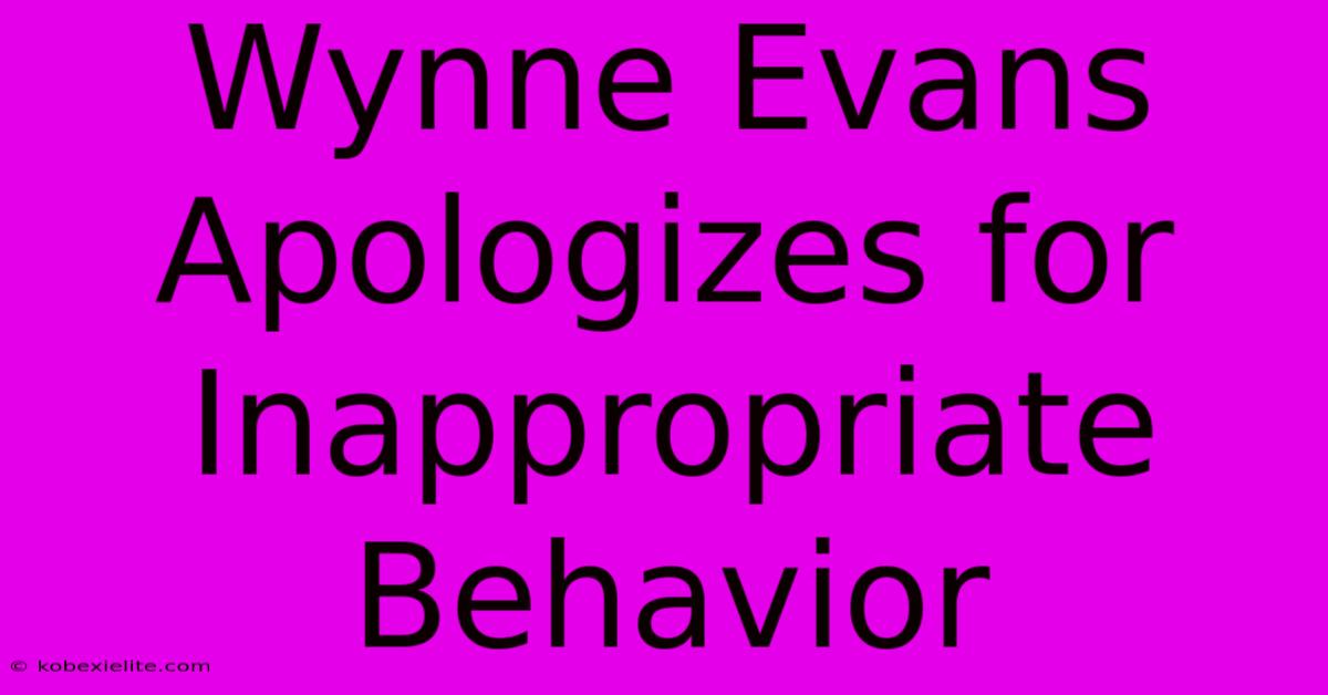 Wynne Evans Apologizes For Inappropriate Behavior