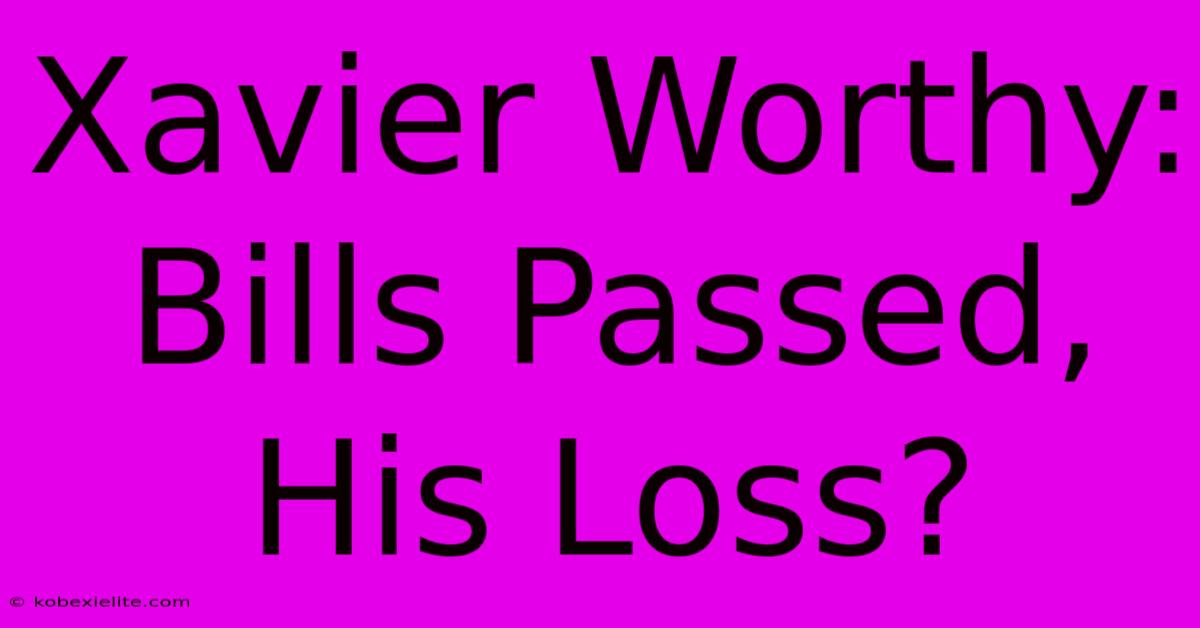 Xavier Worthy: Bills Passed, His Loss?