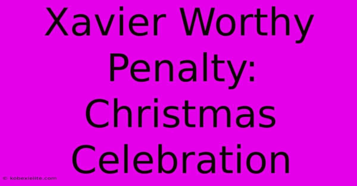 Xavier Worthy Penalty: Christmas Celebration