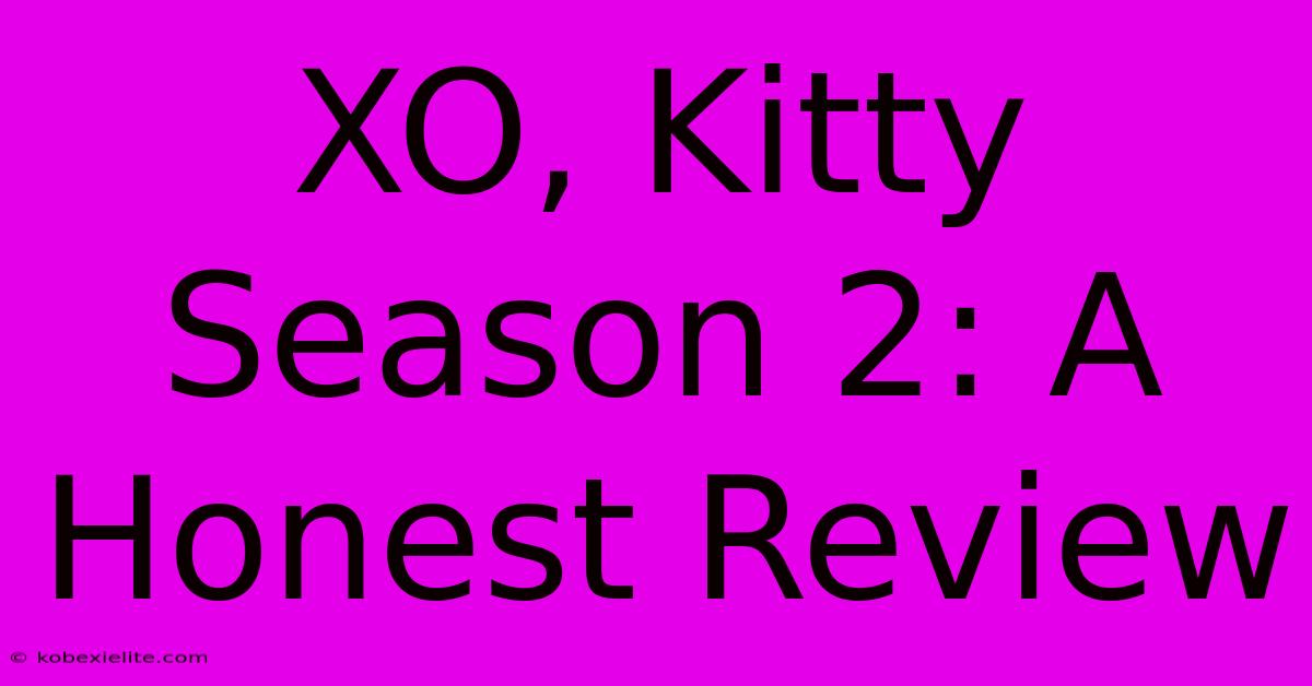 XO, Kitty Season 2: A Honest Review