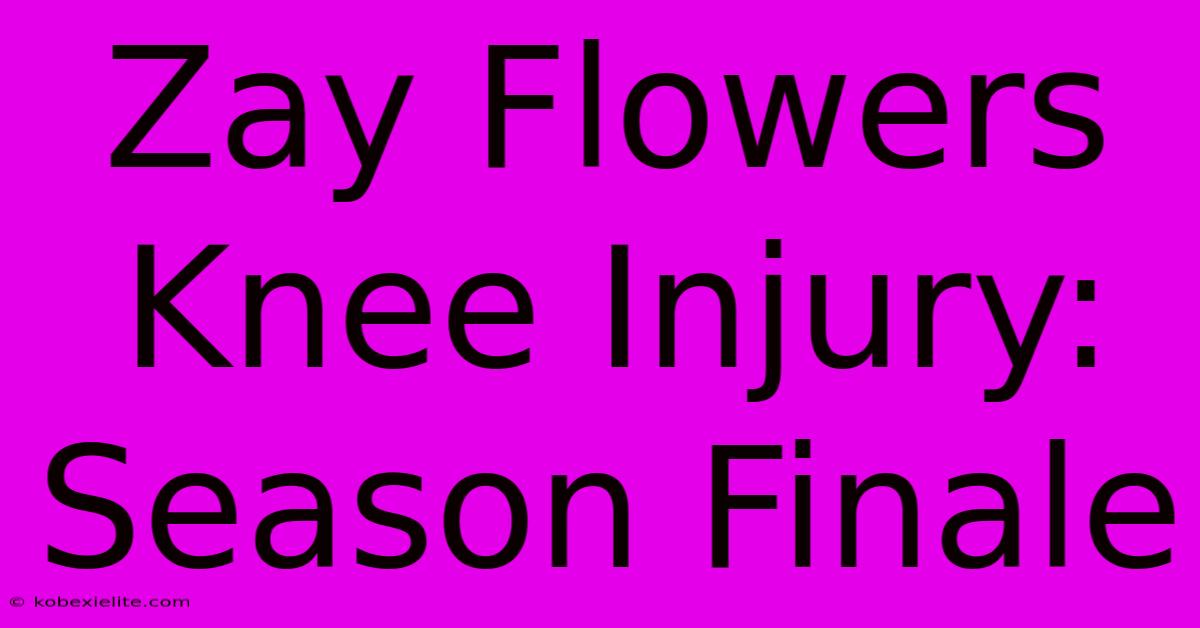 Zay Flowers Knee Injury: Season Finale